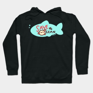 save the ocean Hoodie